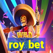 roy bet